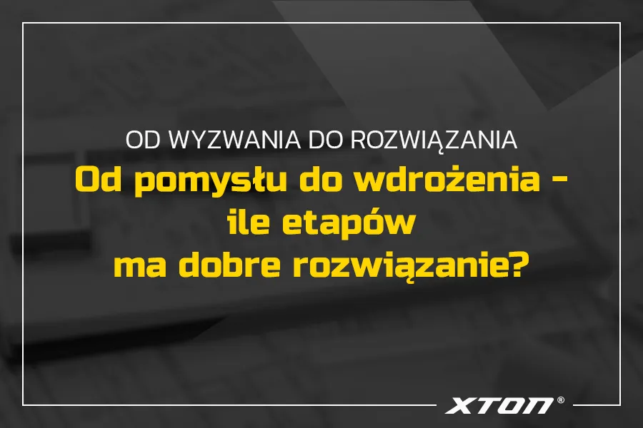 Od pomysłu do wdrożenia