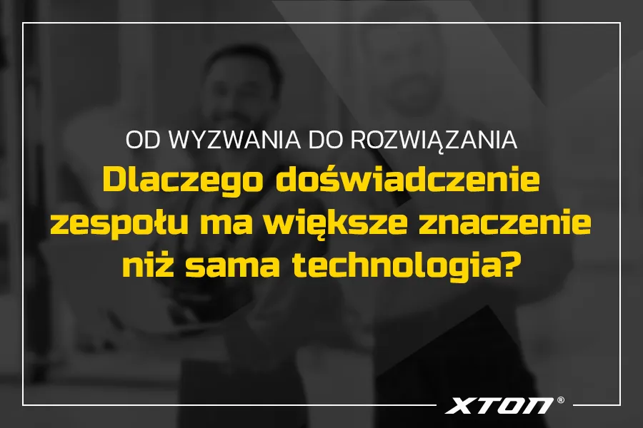 Dlaczego doświadczenie zespołu ma większe znaczenie niż sama technologia?